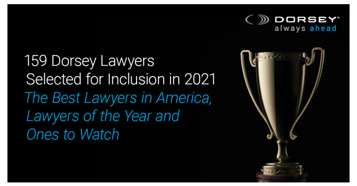 159 Dorsey Lawyers Selected for Inclusion in 2021 The Best Lawyers in