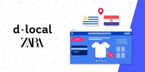 original Zara (Inditex) Picks dLocal to Support e-Commerce Operations in Uruguay and Paraguay (Graphic: Business Wire)