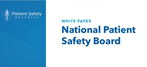 original White Paper: National Patient Safety Board (Graphic: Business Wire)