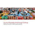Winners of Nationwide Housing Affordability Breakthrough Challenge Named thumbnail