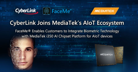 original CyberLink Joins MediaTek’s AIoT Ecosystem (Photo: Business Wire)