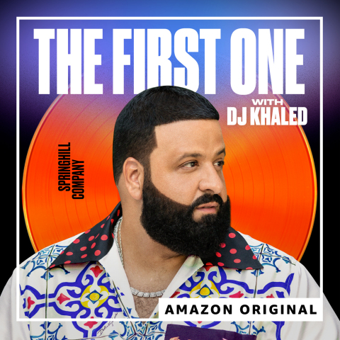 "The First One" podcast with DJ Khaled is now available only on Amazon Music (Graphic: Business Wire)