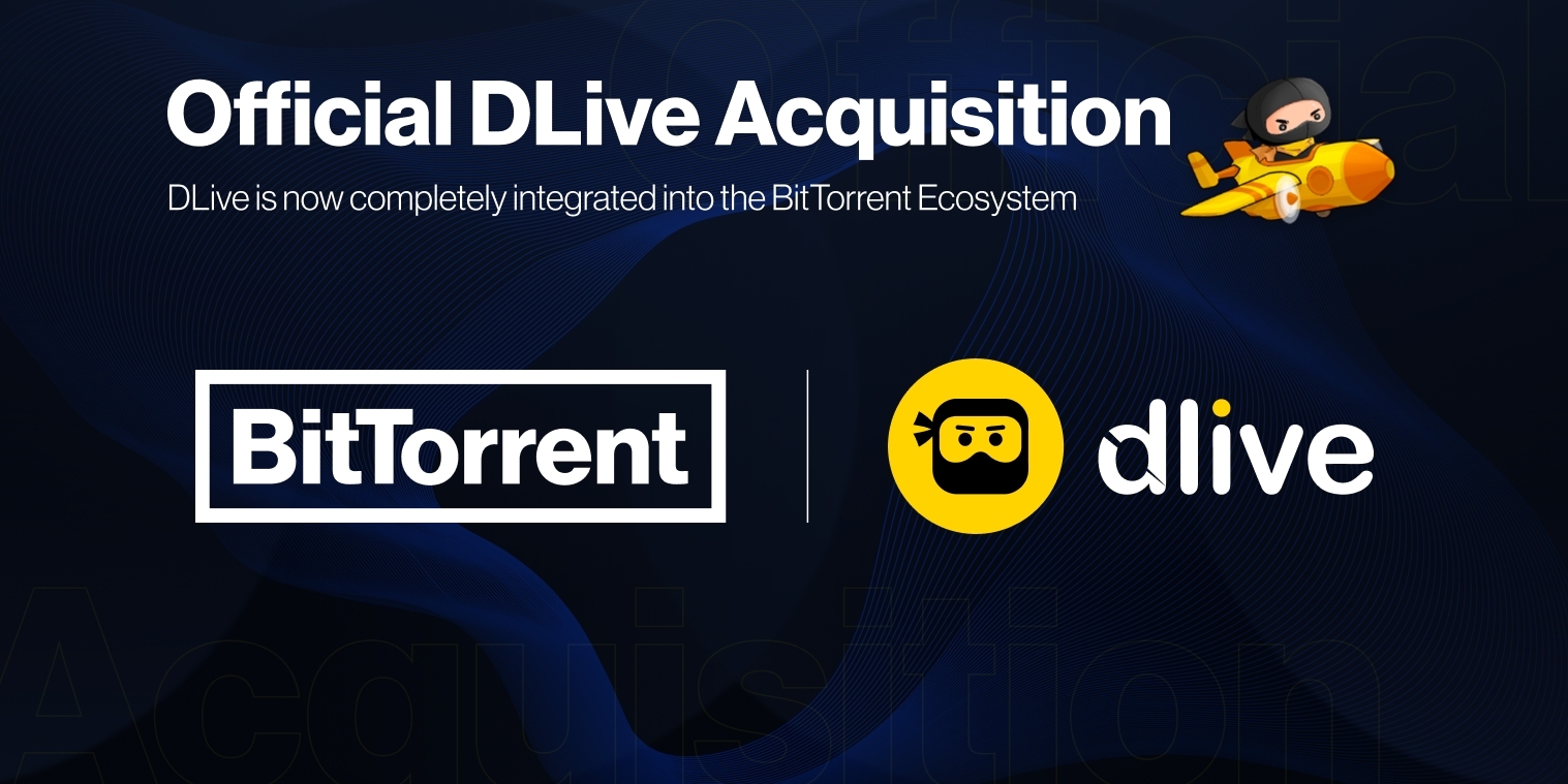 Bittorrent Announces Dlive Acquisition And New Bittorrent X Ecosystem Business Wire