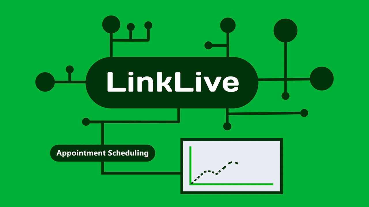 LinkLive Appointment Scheduling