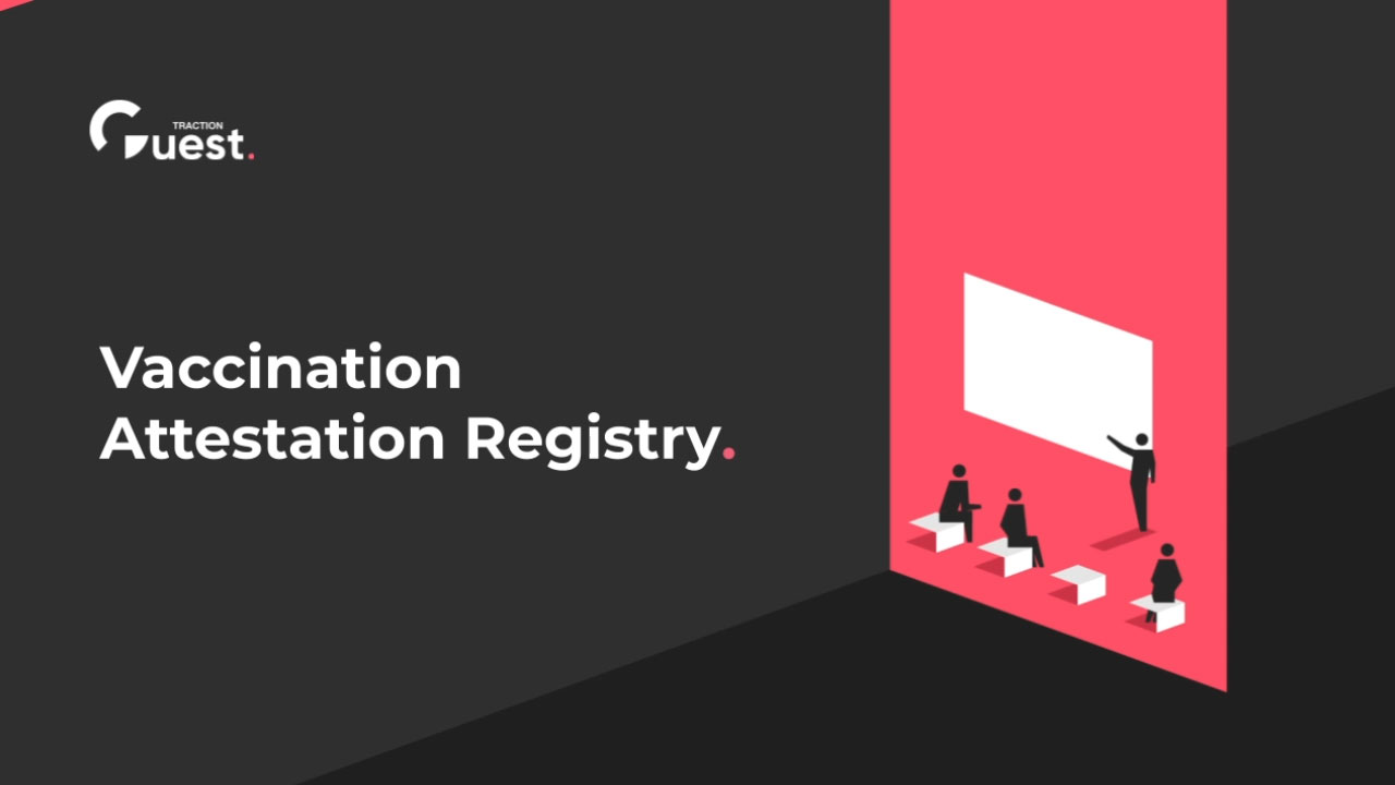 Traction Guest Vaccination Attestation Registry Demo