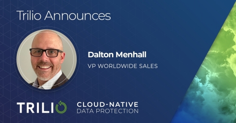 Trilio Announces Dalton Menhall as Vice President of Worldwide Sales - Vimarsana News