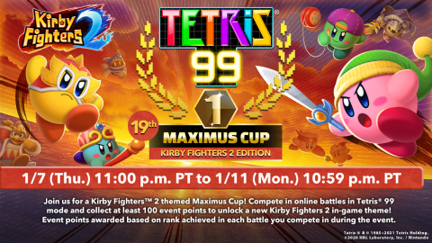 The 19th MAXIMUS CUP event for the Tetris 99 game allows you to earn an in-game theme based on the Kirby Fighters 2 game. Now you can channel your inner fighting spirit into Tetris 99 on the Nintendo Switch system as you aim to hit your opponents with a flurry of Tetrimino-clearing combos in this action-packed MAXIMUS CUP. (Graphic: Business Wire)