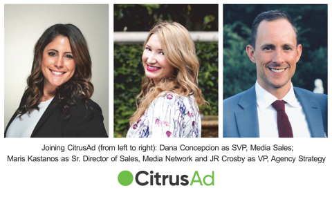 CitrusAd Draws Retail Media Rainmakers Concepcion, Kastanos, and Crosby to Support Exponential Growth (Photo: Business Wire)