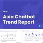 Makebot Publishes 2021 Asia Chatbot Trend Report