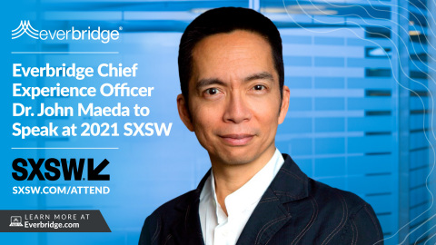 Amid Support for Global Vaccination Initiative, Everbridge Chief Experience Officer Dr. John Maeda to Speak at 2021 SXSW (Photo: Business Wire)