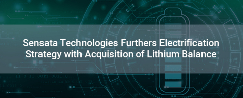 Sensata Technologies Furthers Electrification Strategy with Acquisition of Lithium Balance (Graphic: Business Wire)