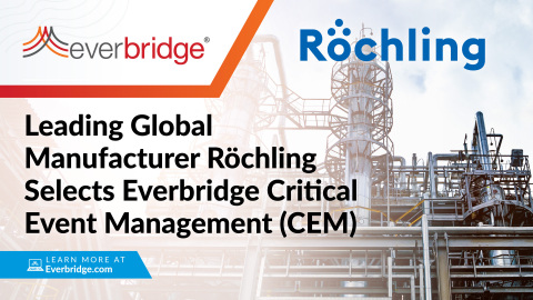 DACH-Based Global Röchling Group Selects Everbridge Critical Event Management (CEM) (Photo: Business Wire)