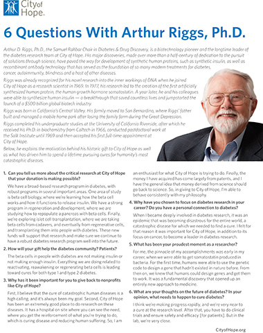 6 Questions with Arthur Riggs, Ph.D.
Credit: City of Hope