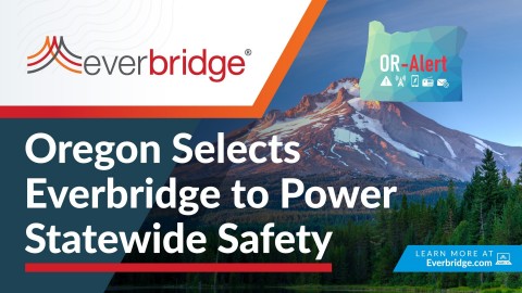 Everbridge Adds Another Statewide Win with Selection by Oregon to Power Public Alerts (Photo: Business Wire)