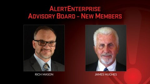 Rich Mason and James Hughes join AlertEnterprise Advisory Board. (Photo: AlertEnterprise)