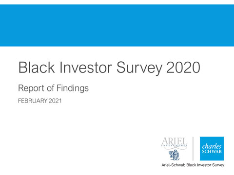 Full research findings for the 2020 Ariel-Schwab Black Investor Survey