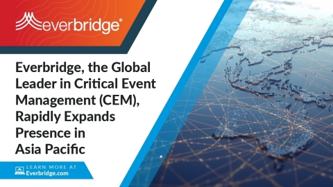 緊急事態管理（CEM）の世界的リーダー企業エバーブリッジがアジア太平洋地域でのプレゼンスを急速に拡大（写真：ビジネスワイヤ）