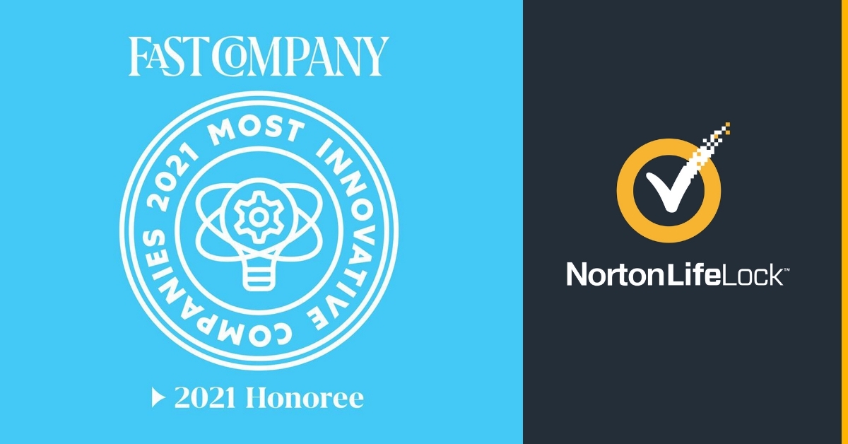 NortonLifeLock Named to Fast Company's Annual List of the World's Most  Innovative Companies for 2021