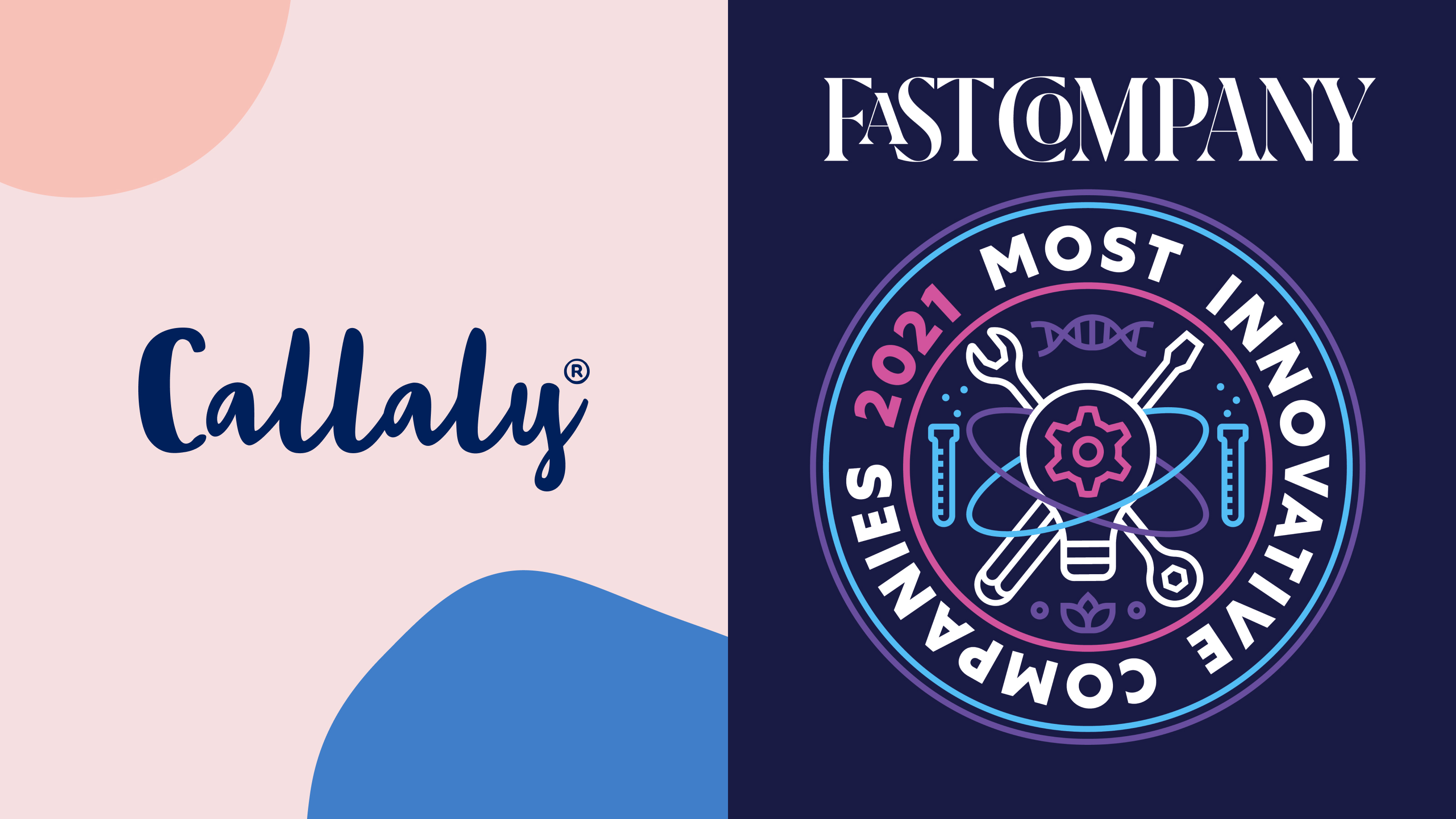 Period Care B Corp Callaly Named To Fast Company S Annual List Of The World S Most Innovative Companies For 21 Business Wire