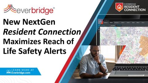 Everbridge Launches Next Generation of Its Industry-Leading Resident Connection Solution to Maximize Reach of Critical Life Safety Alerts (Photo: Business Wire)