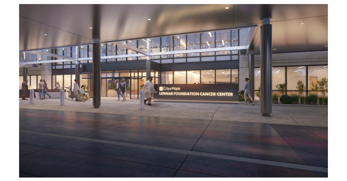 City of Hope Receives 50 Million Gift From Lennar Foundation to Build