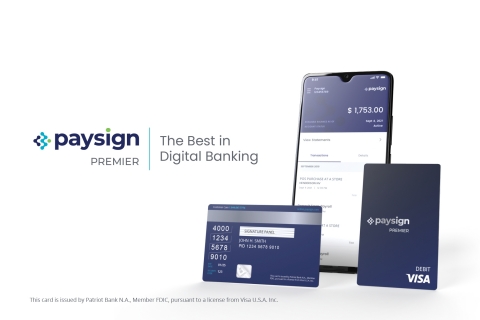 The Paysign Premier digital bank account is a “checkless” demand deposit account (DDA) with a personalized Visa® debit card. It offers accountholders access to their pay up to two days early, cash back rewards, real-time account info through a mobile app or web portal, and 24/7/365 bilingual customer care. (Graphic: Business Wire)