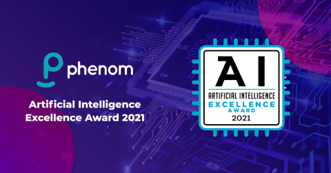 Phenom receives Business Intelligence Group’s 2021 Artificial Intelligence Excellence Award for its sophisticated machine learning capabilities (Graphic: Business Wire)