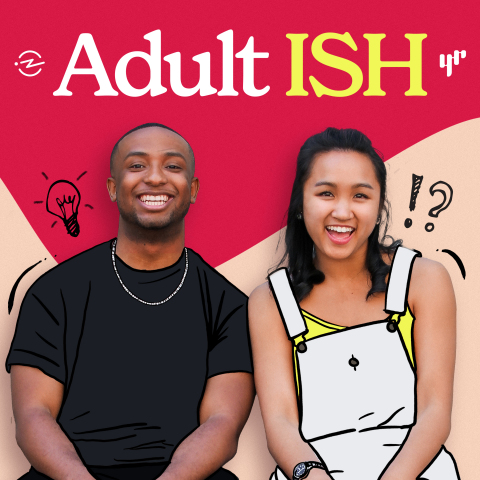 Adult ISH, the award-winning culture, storytelling, and advice podcast co-hosted by Nyge Turner and Merk Nguyen is back for an all-new season beginning today, April 8, 2021. (Photo: Business Wire)