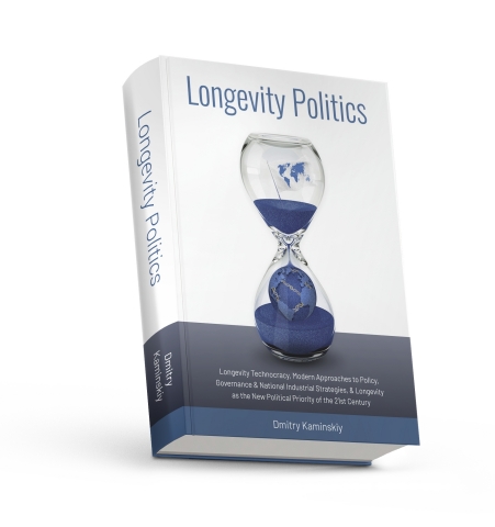 Deep Knowledge Analytics Founder to Release New Book in Q3 2021: ‘Longevity Politics - Longevity as the New Political Priority of the 21st Century’ (Photo: Business Wire)