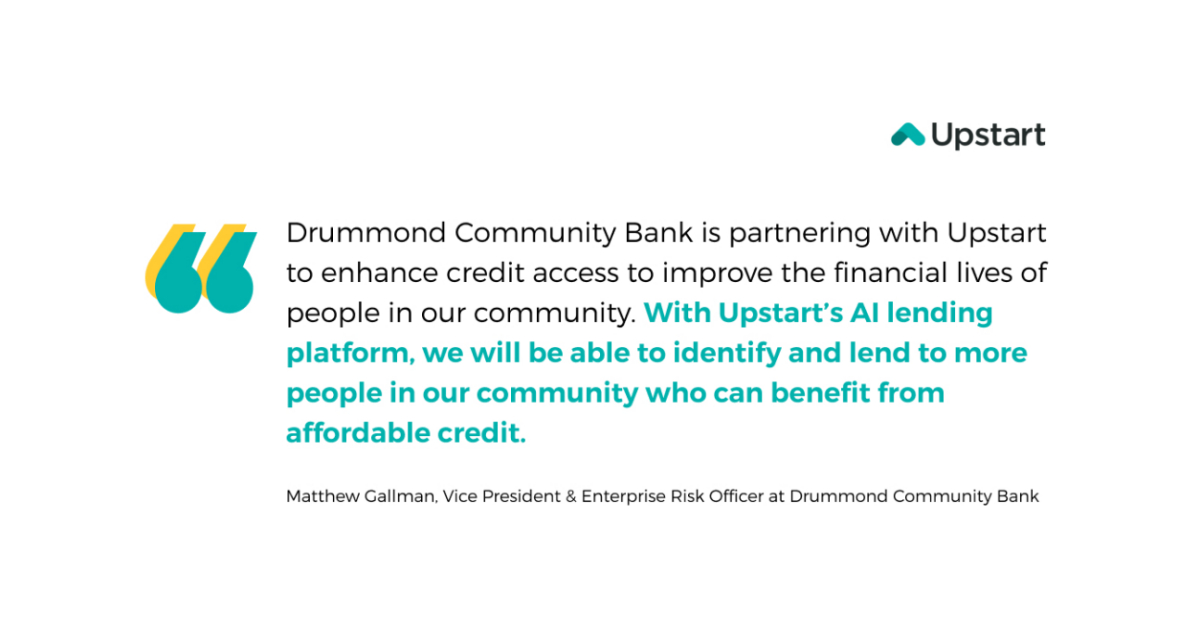 Drummond Community Bank Selects Upstart for Personal and Auto Lending