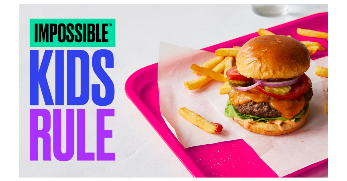 Impossible Foods Secures Child Nutrition Label for Impossible™ Burger, Launches Insights Report on Kids + Climate Change - Business Wire