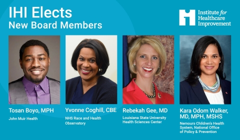 IHI adds to its Board of Directors four new members who bring a wealth of experience across the areas of health equity, population health, and maternal and infant care. (Photo: Business Wire)