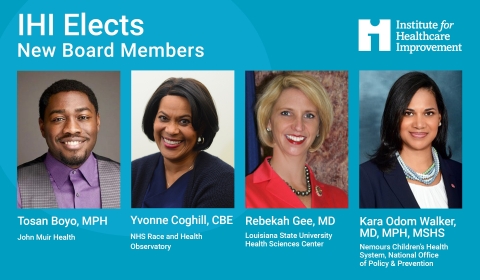 original IHI adds to its Board of Directors four new members who bring a wealth of experience across the areas of health equity, population health, and maternal and infant care. (Photo: Business Wire)