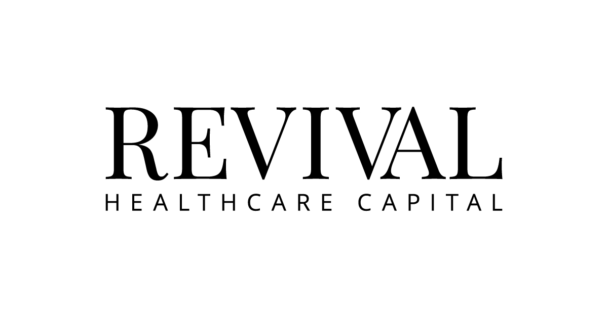 Revival Healthcare Capital Closes $500 Million Fund for Strategic ...