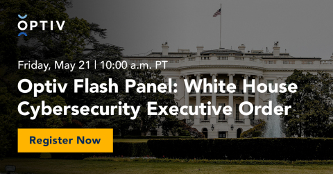 Register now for Optiv's Flash Panel on the White House's Cybersecurity Executive Order (Graphic: Business Wire)