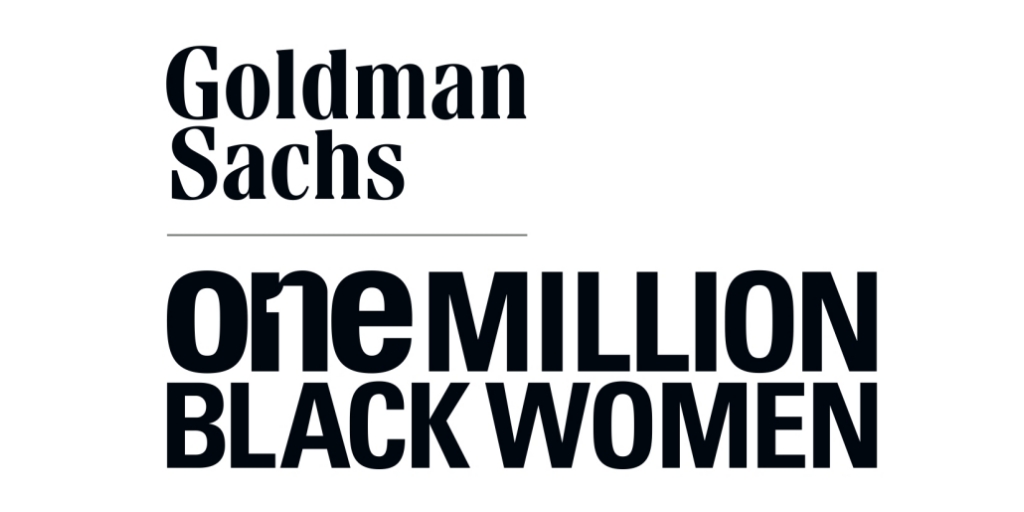 Goldman Sachs Announces First Round Of Capital Investments And Philanthropic Grants For One Million Black Women Initiative Business Wire