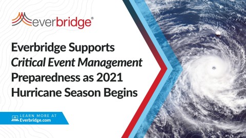 Everbridge Provides Critical Event Management (CEM) Preparedness for State and Local Governments as Above-Average 2021 U.S. Hurricane Season Gets Underway (Graphic: Business Wire)