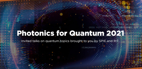 RIT and SPIE partner on 2021 Photonics for Quantum event (Graphic: Business Wire)