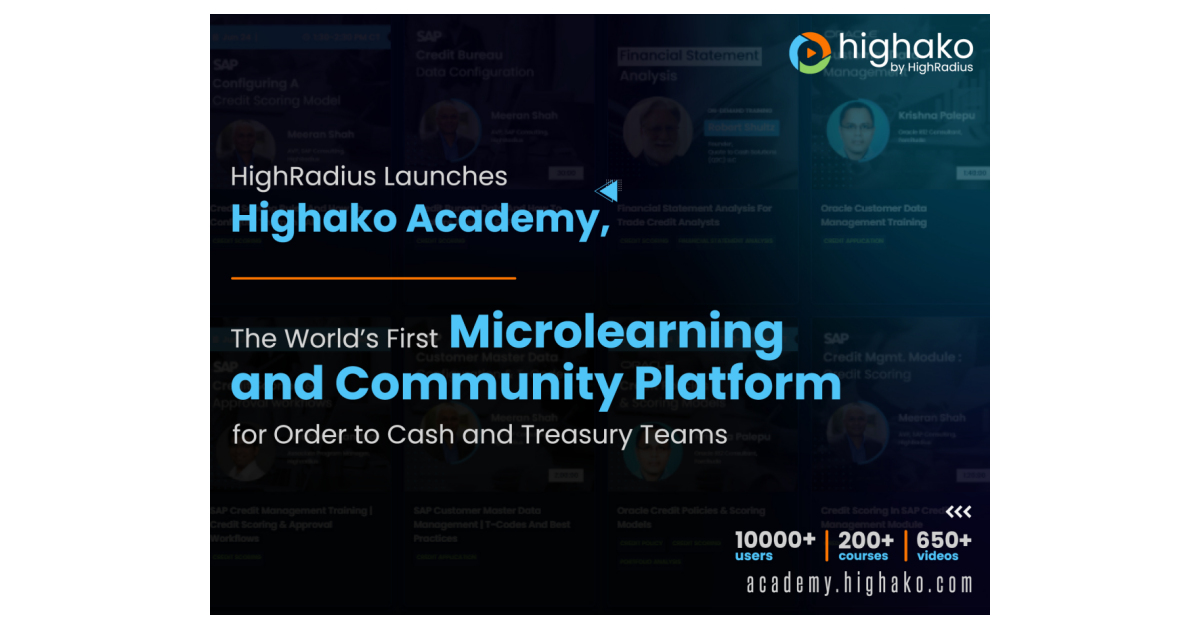 Highradius Platform HighRadius Launches Highako Academy, The World’s First Microlearning ...