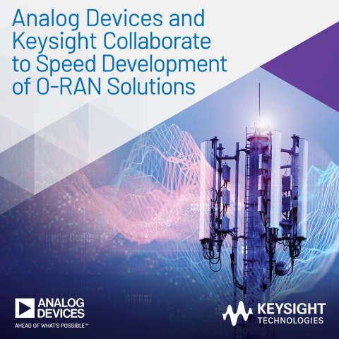 Analog Devices and Keysight Collaborate to Speed Development of O-RAN Solutions (Photo: Business Wire)