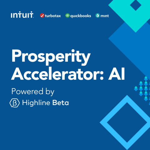 Intuit launches a new accelerator for AI-focused startups to help communities overcome financial challenges in North America. The second annual program, powered by Highline Beta, invites high-potential, global tech startups with AI-driven solutions to apply. (Graphic: Business Wire)