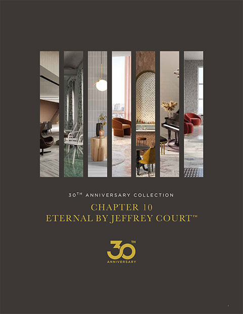 Featuring seven mini collections, this marks the 30th Anniversary of Jeffrey Court. Browse all the details of Chapter 10 Eternal by Jeffrey Court in our exclusive book.