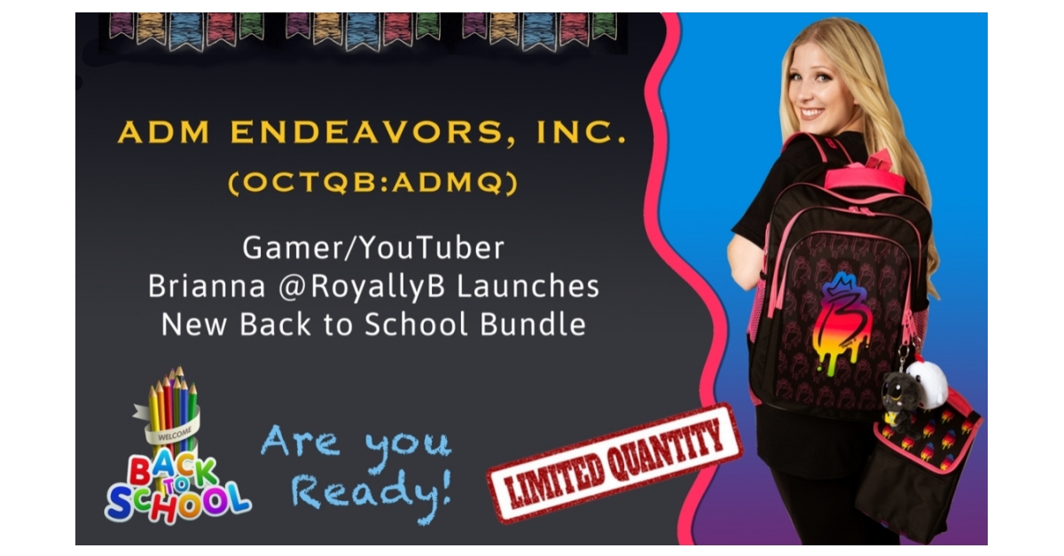 ADM Endeavors, Inc. (OTCQBADMQ) Gamer/YouTuber Brianna RoyallyB
