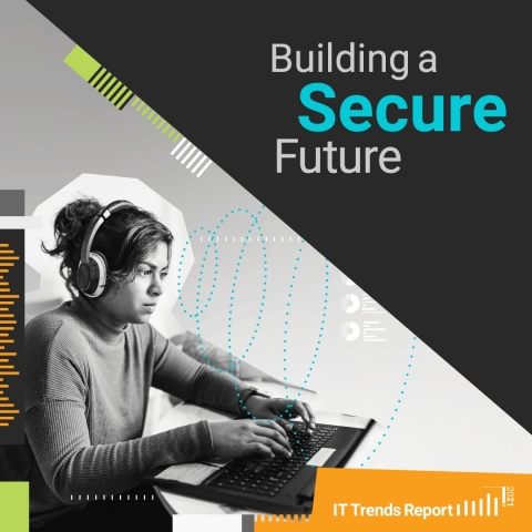 SolarWinds® IT Trends Report 2021: Building a Secure Future (Photo: Business Wire)
