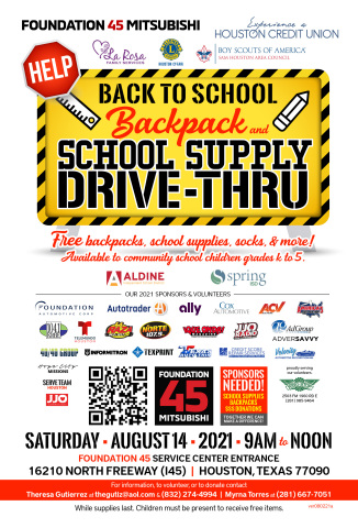 The 2021 Back to School Backpack and School Supply Drive-Thru will take place at Foundation 45 Mitsubishi (Houston, TX) the morning of August 14th. Donations, volunteers, and sponsors needed! (Graphic: Business Wire)