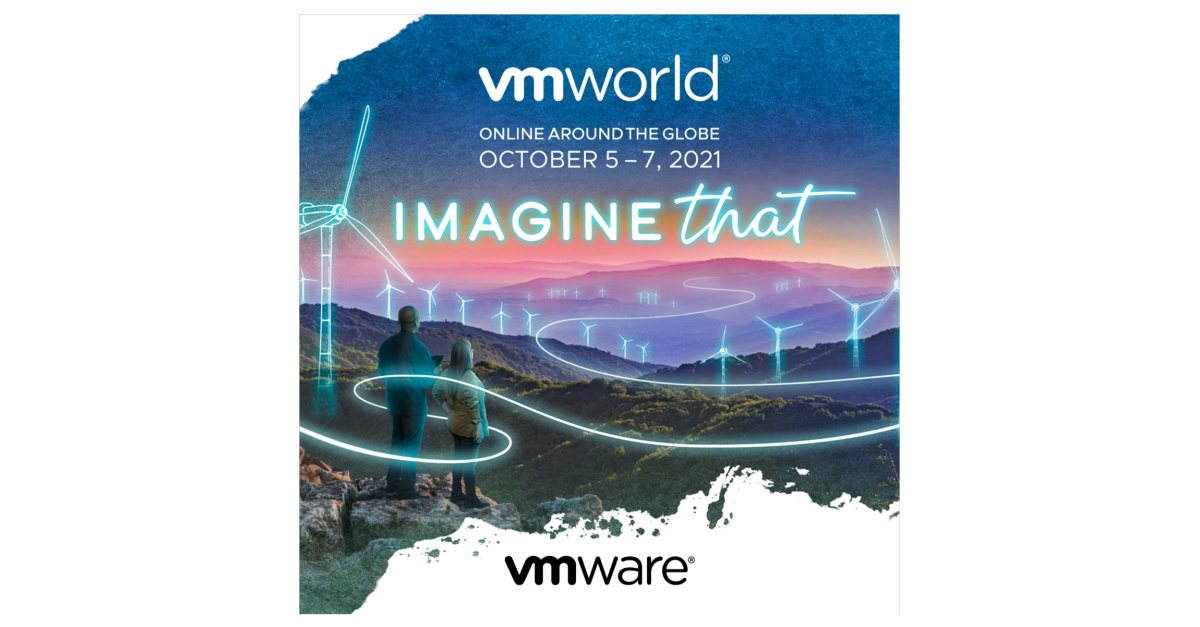VMworld 2021 Returns in October, Bringing Together the Best in Multi ...