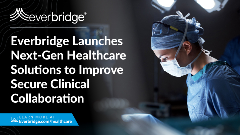Everbridge Launches Next Generation of Its Industry-Leading CareConverge and HipaaBridge Healthcare Solutions to Improve Secure Clinical Collaboration (Graphic: Business Wire)