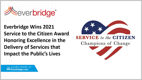 Everbridge Wins 2021 Service to the Citizen Award for Industry-Leading Return to Work and Vaccine Distribution Solutions Deployed by State and Local Governments Across the U.S. (Photo: Business Wire)