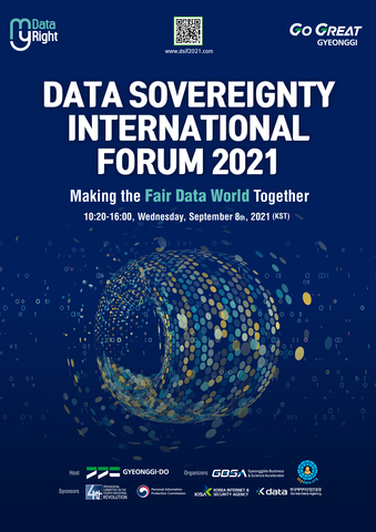 Gyeonggi Province of South Korea will hold the world’s first ‘Data Sovereignty International Forum 2021’ on September 8 as a virtual event. Under the slogan of ‘My Data, My Right’, the forum aims to further develop the province’s data sovereignty policy and publicize individuals’ data sovereignty. Under the subject of ‘Making a Fair Data World Together,’ domestic and international data sovereignty and MyData experts, the related government agencies, and overseas private organizations will discuss the ways of and the users’ role in creating a fair data world with a focus on individual rights. (Graphic: Business Wire)