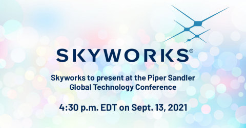 Skyworks to Present at the Piper Sandler Global Technology Conference (Graphic: Business Wire)